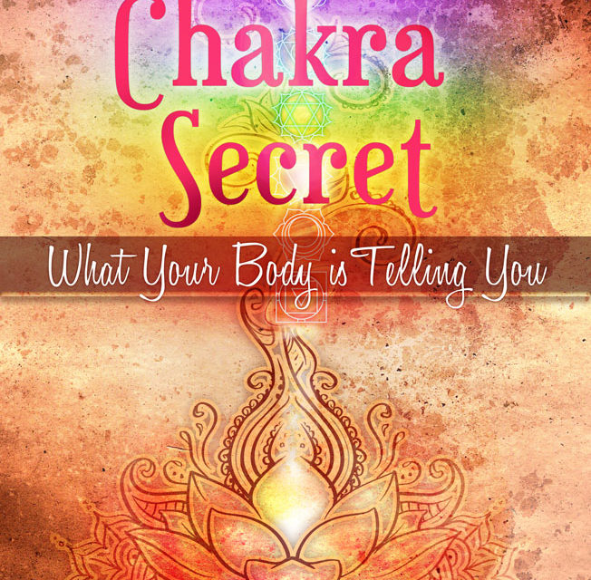 Now Available for Nook! “The Chakra Secret: What Your Body Is Telling You”