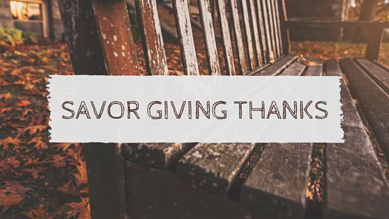 Savoring Thankfulness