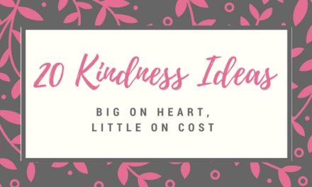 20 Kindness Ideas Big On Heart, Little On Cost