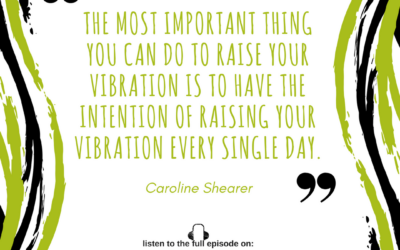 Author Caroline Shearer on the Inaugural Episode of the Raise Your Frequency Podcast
