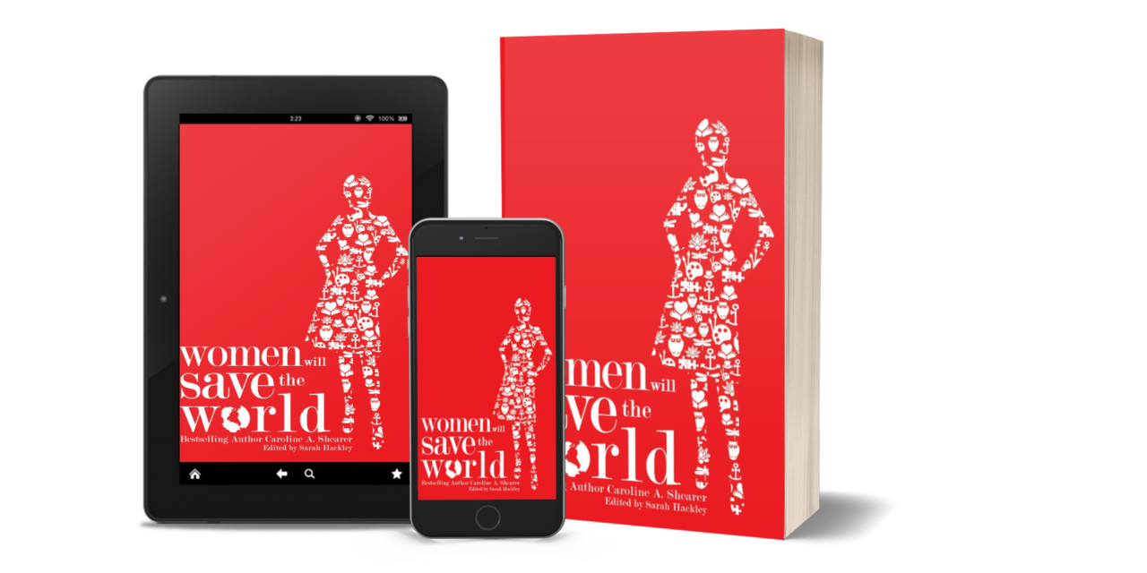 Women Will Save the World: “a compendium of inspiration”