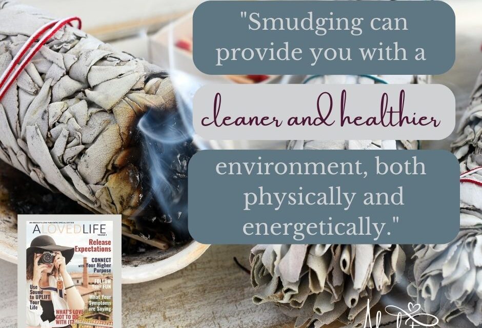 Smudging for Health and Happiness in ALOVEDLIFE Volume 4