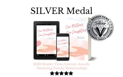 Reader Views Silver Medal: Our Mothers, Our Daughters