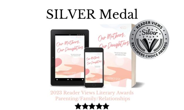 Reader Views Silver Medal: Our Mothers, Our Daughters