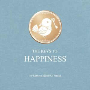The Keys to Happiness: Pre-order
